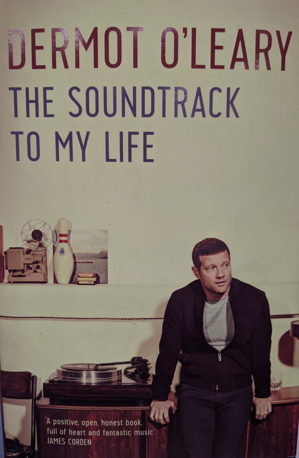 Book Review – The Soundtrack to My Life by Dermot O’&nbsp;Leary