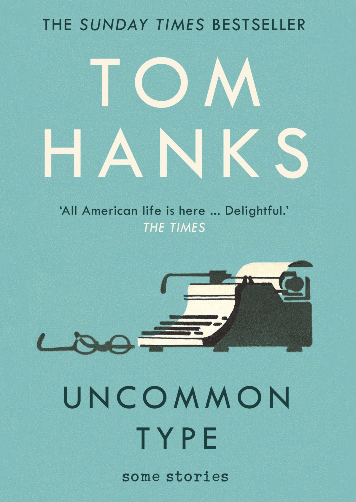 Book Review: Uncommon Type by Tom&nbsp;Hanks
