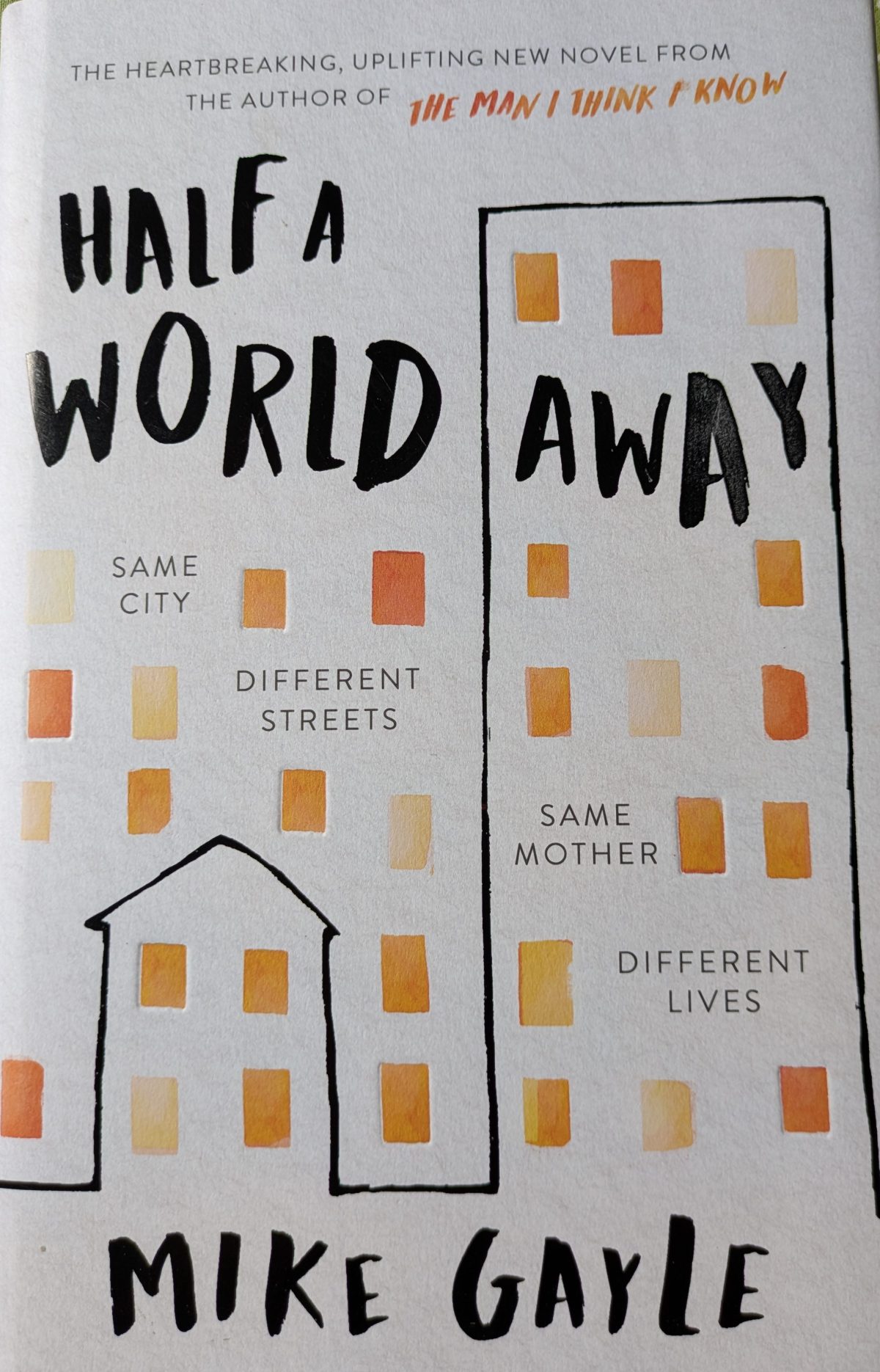 Book Review: Half a World Away by Mike&nbsp;Gayle
